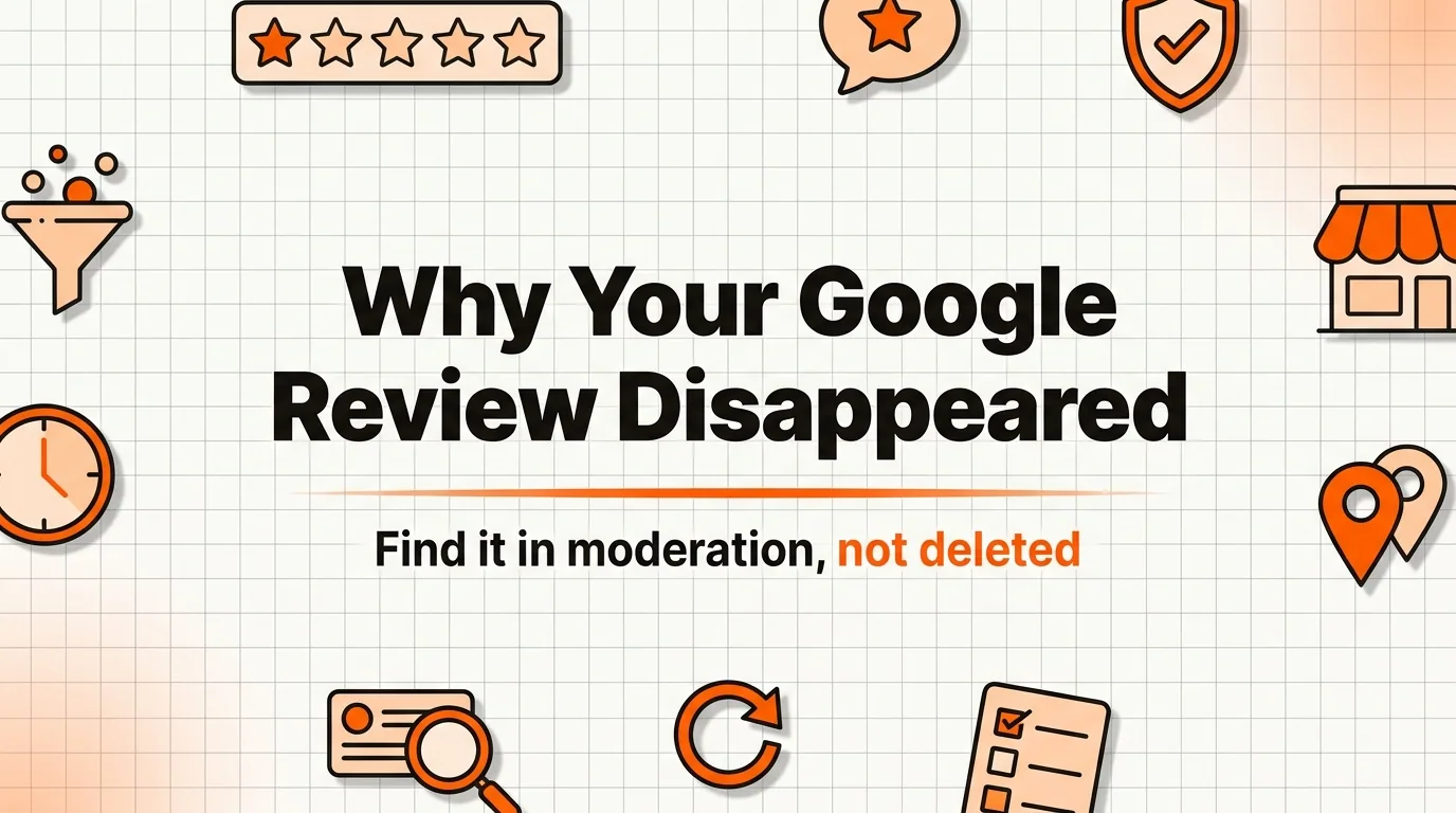 Why Are My Google Reviews Not Showing Up? 6 Reasons and Fixes (2026)