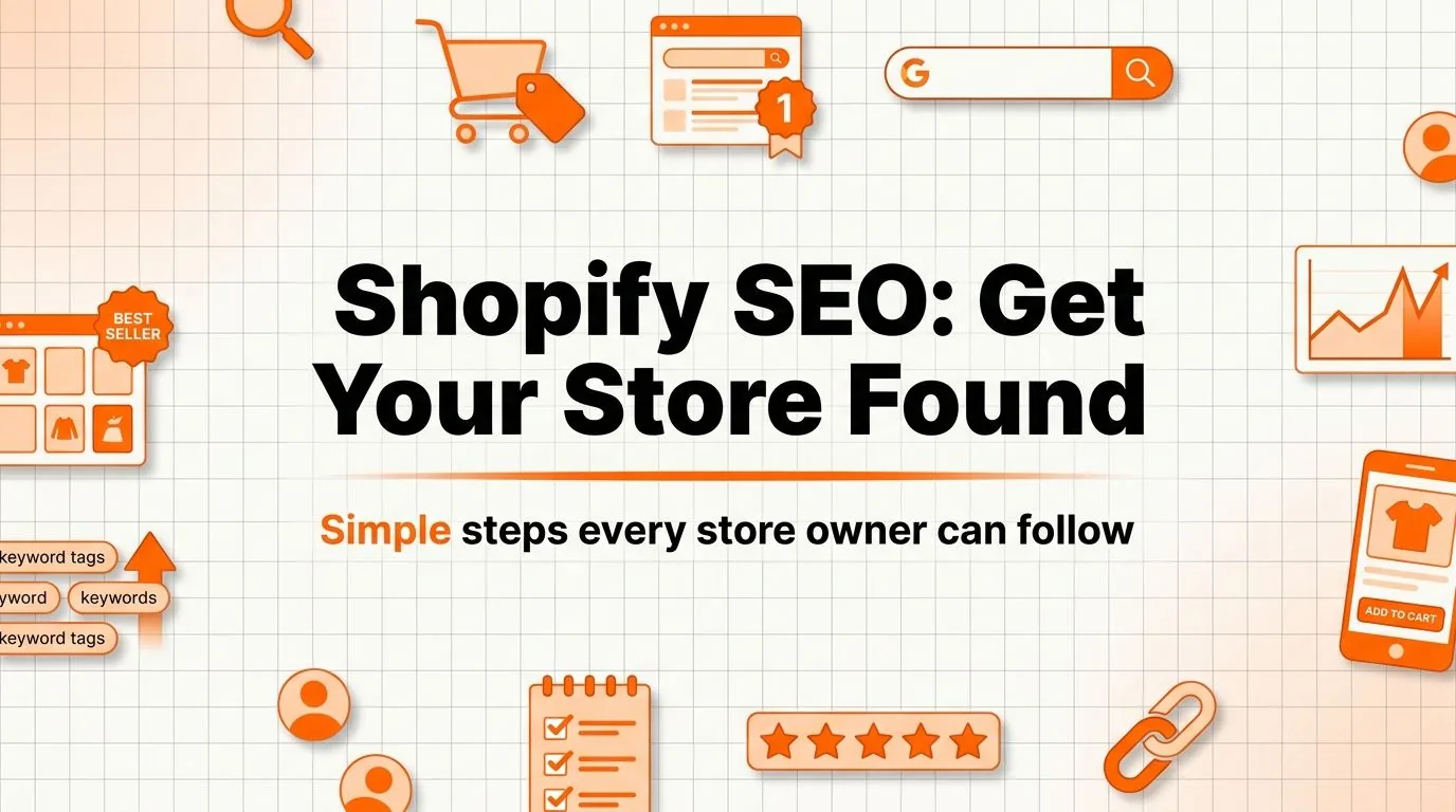 Shopify SEO Tips: Get Your Store Found on Google