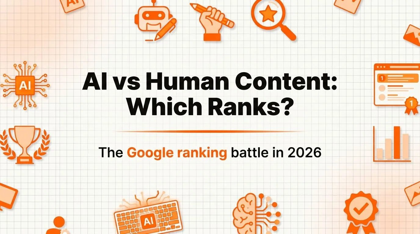 AI vs Human Content: Does It Still Rank on Google in 2026?