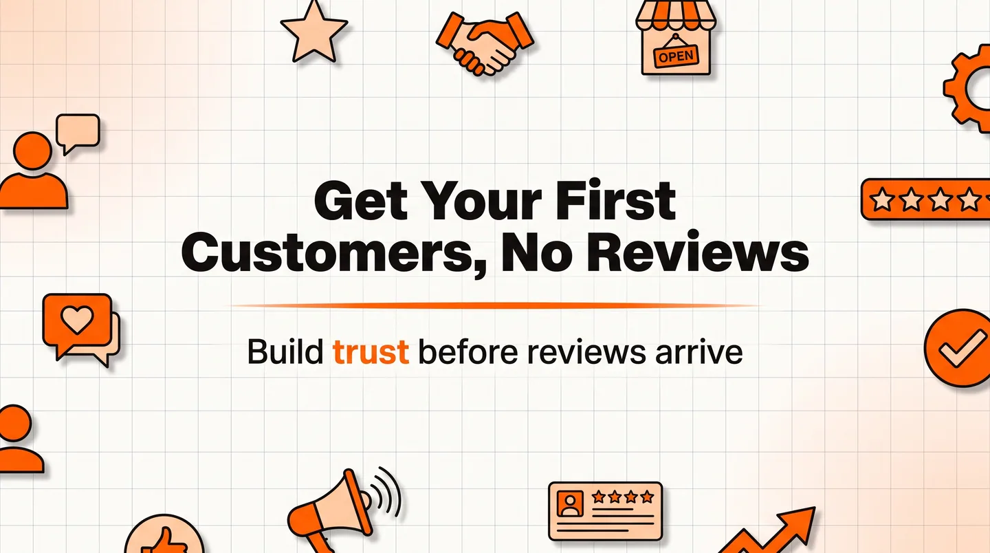 How to Get Your First Customers When You Have No Reviews
