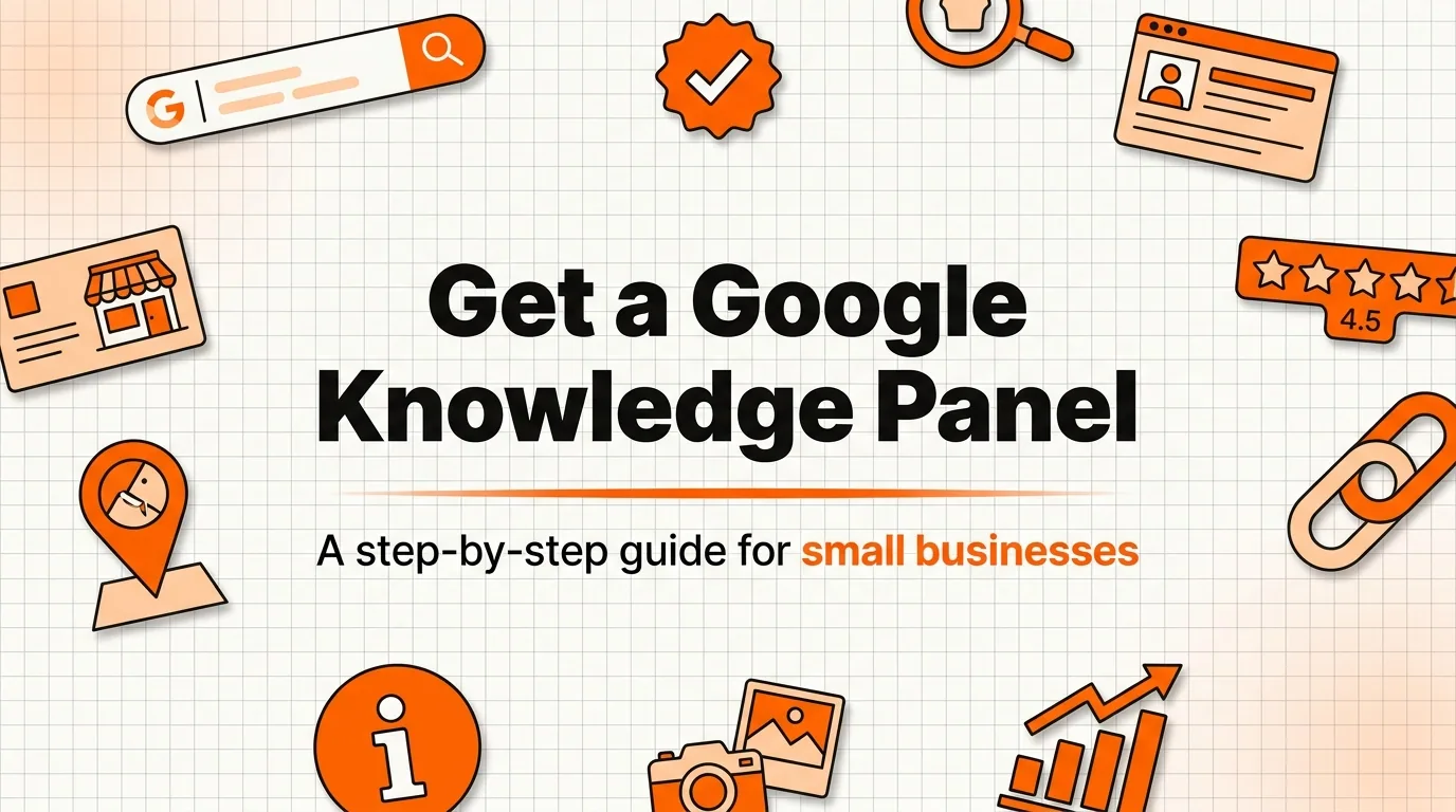 How to Get a Google Knowledge Panel for Your Business