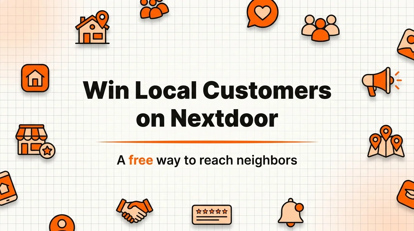 Nextdoor for Business: How to Win Local Customers for Free
