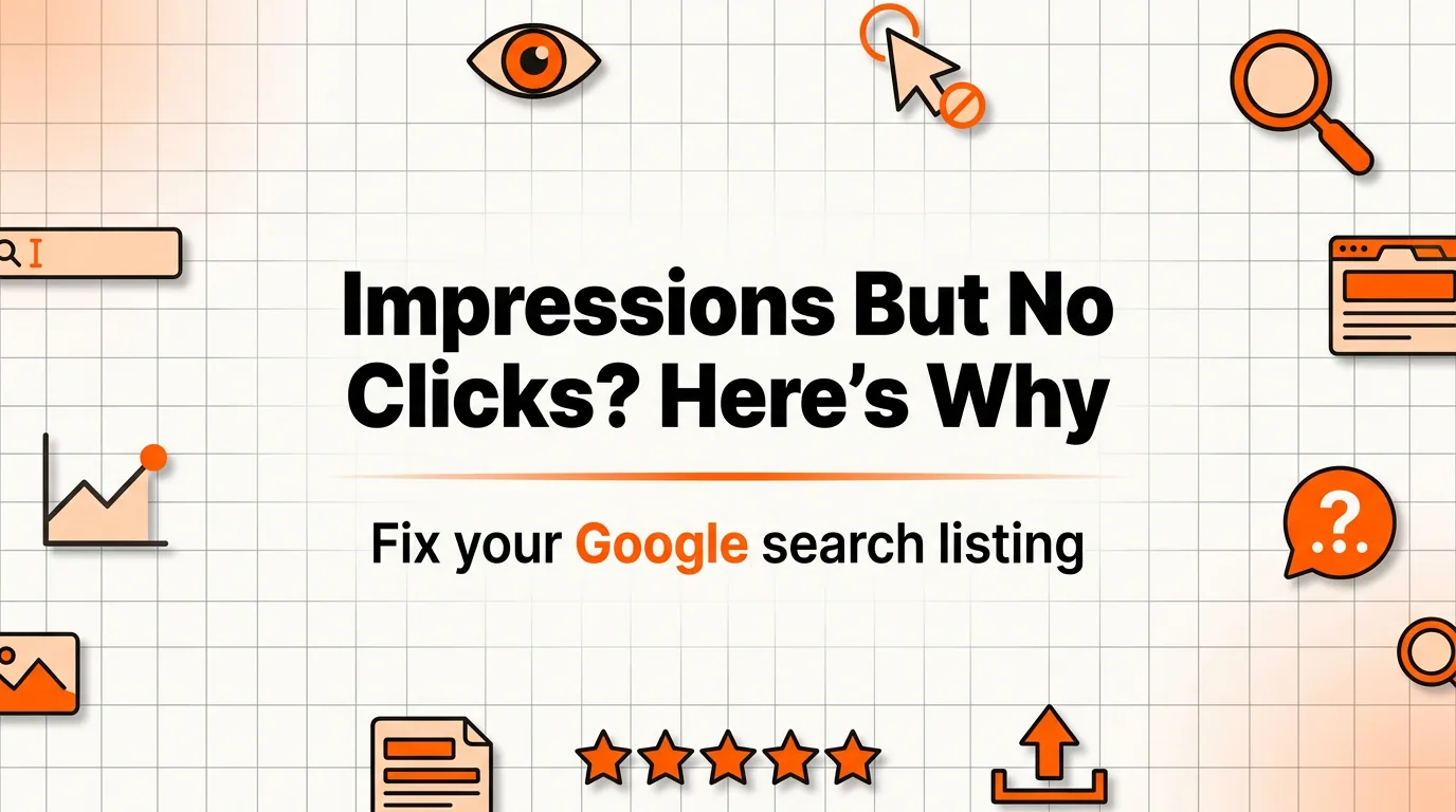Impressions But No Clicks in Search Console? Real Fixes