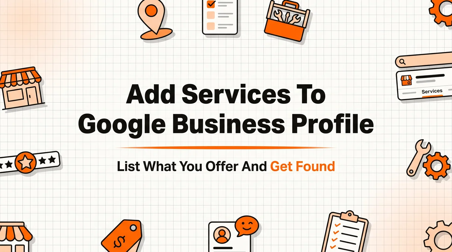 How to Add Services to Your Google Business Profile