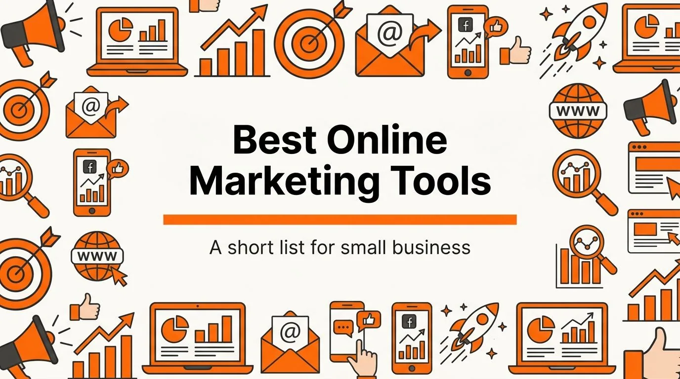 The Best Online Marketing Tools for Small Business (a Short List)