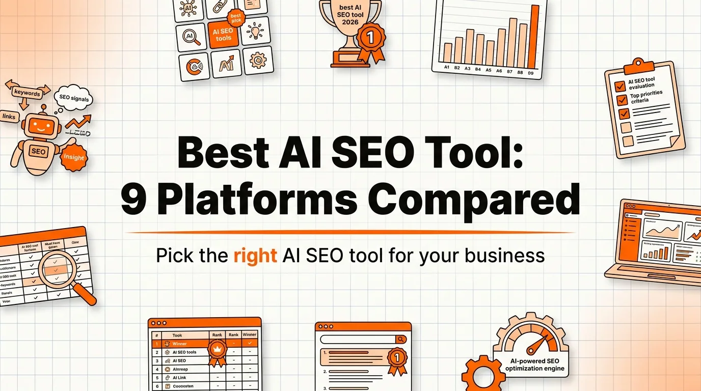 Best AI SEO Tool: 9 Platforms Compared for 2026