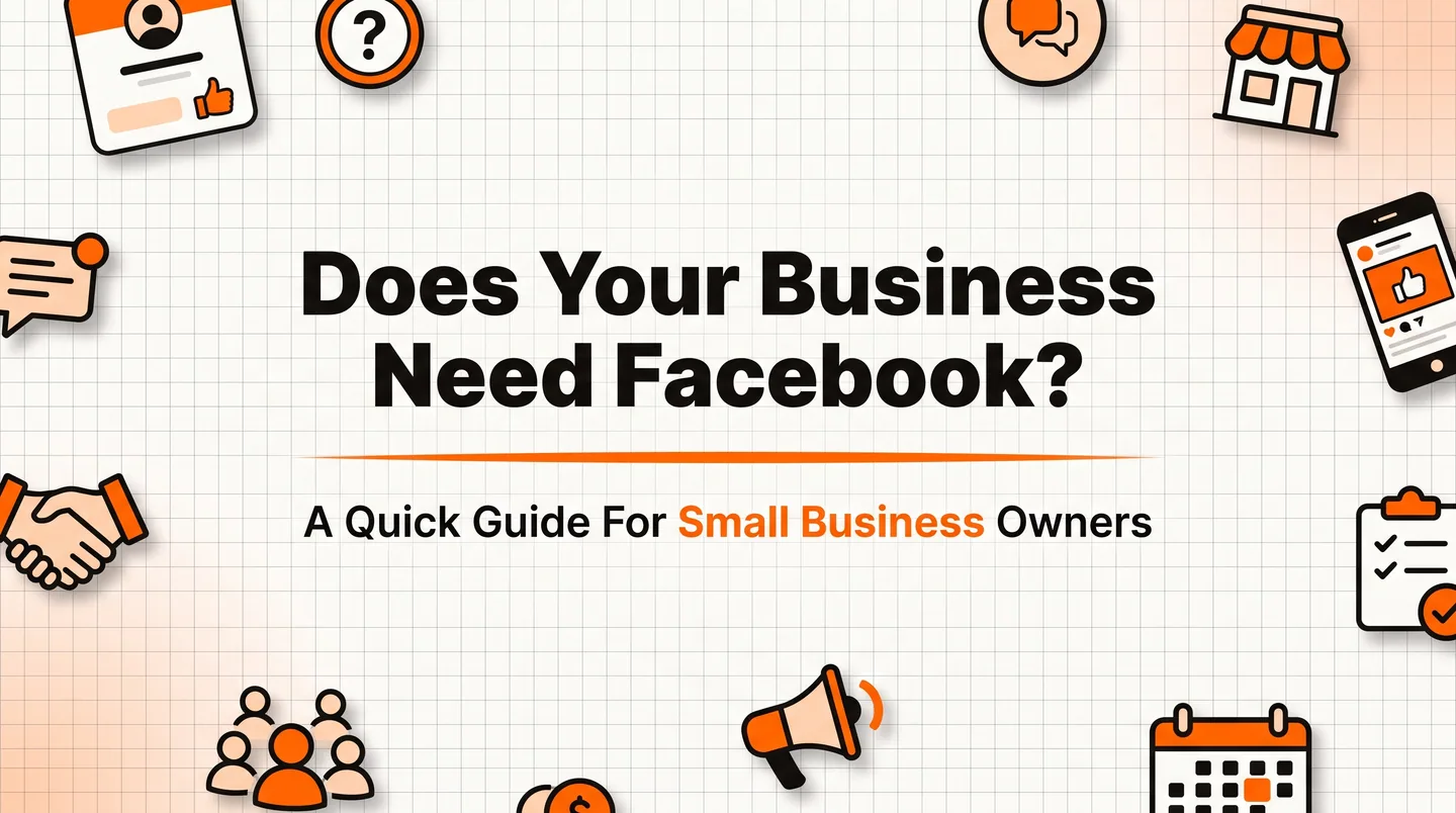 Does My Small Business Need a Facebook Page?