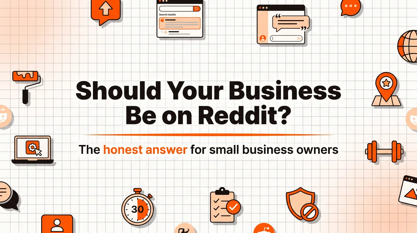 Should Your Business Be on Reddit in 2026? An Honest Yes or No