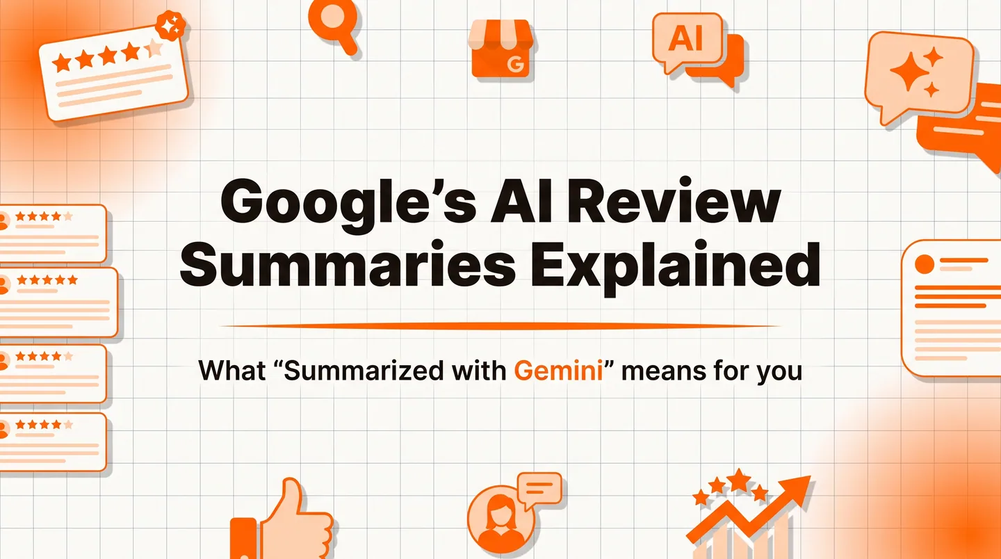 "Google AI Review Summaries in 2026: What 'Summarized with Gemini' Means for Your Business"